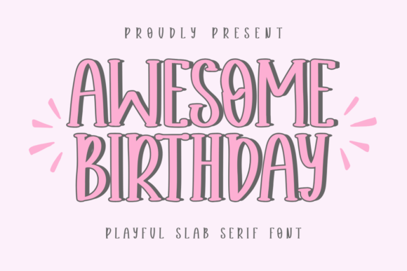 Awesome Birthday Font for Campaigns That Pop