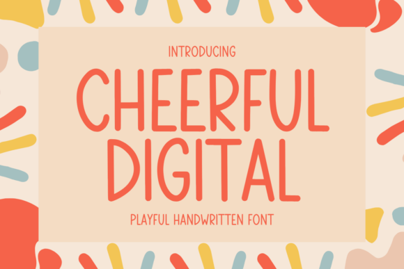 Cherish Cheerful Digital for Vibrant Digital Campaigns