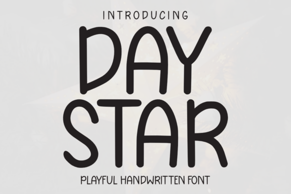 Day Star: The Font That Elevates Your Brand