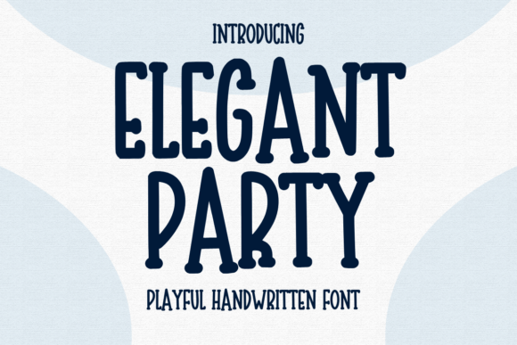 Elegant Party: A Font That Elevates Your Brand