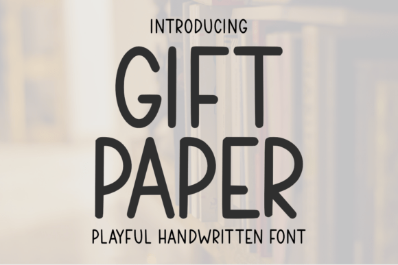 Gift Paper: A Playful Font for Creative Branding