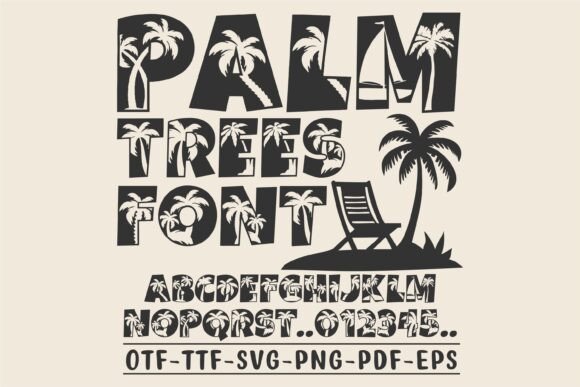 Palm Trees Font for Tropical Design Projects