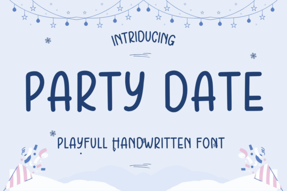 Party Date Font for Campaigns That Pop