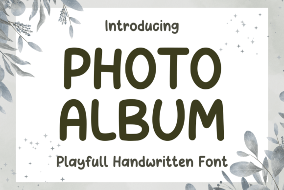 Photo Album: A Font That Elevates Your Brand